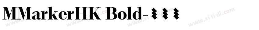 MMarkerHK Bold字体转换